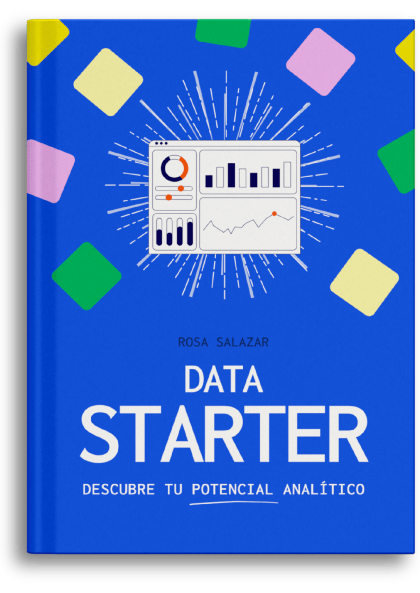 Analitica de Datos para Principiantes - Tutorial completo con Proyecto real
